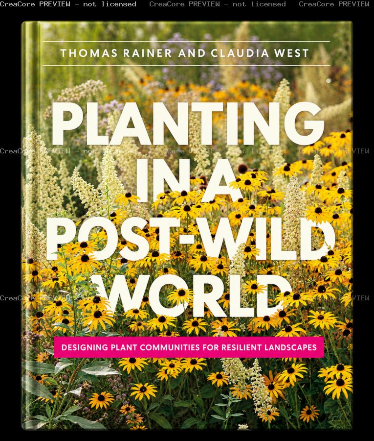Planting in a Post-Wild World